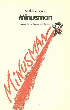 Minusman - Nathalie Brisac