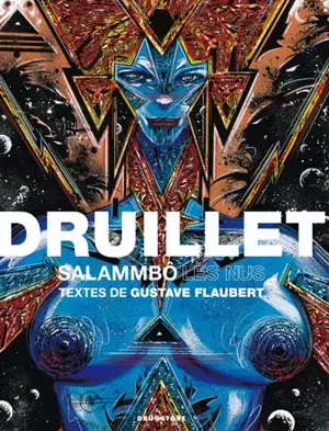 Salammbô, les nus : portfolio - Philippe Druillet