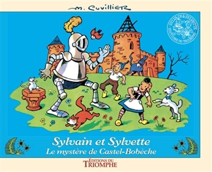 Sylvain et Sylvette. Vol. 20. Le mystère de Castel-Bobèche - Maurice Cuvillier