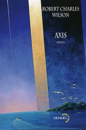 Axis - Robert Charles Wilson