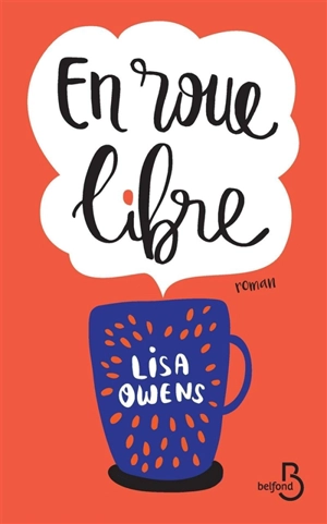 En roue libre - Lisa Owens