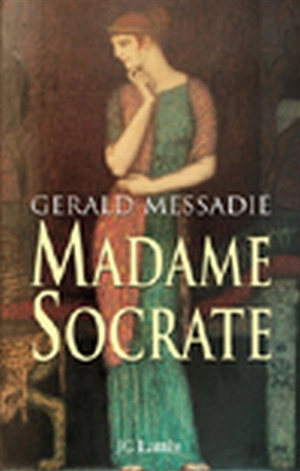 Madame Socrate - Gerald Messadié