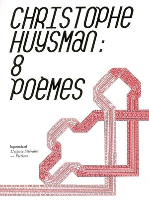 8 poèmes - Christophe Huysman