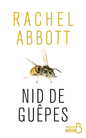 Nid de guêpes - Rachel Abbott