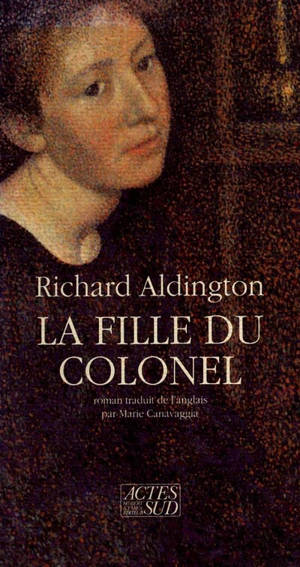 La Fille du colonel - Richard Aldington