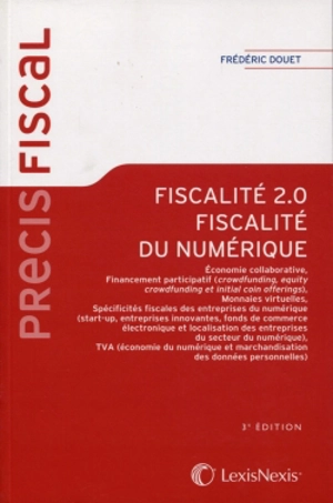 Fiscalité 2.0 : fiscalité du numérique - Frédéric Douet