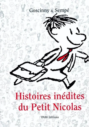 Histoires inédites du petit Nicolas - René Goscinny