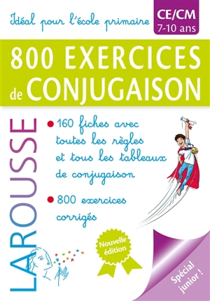 800 exercices de conjugaison, CE, CM, 7-10 ans : idéal pour l'école primaire : spécial junior ! - André Vulin