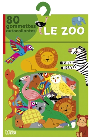 Le zoo : 80 gommettes autocollantes - Marion Piffaretti