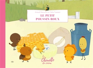 Le petit poussin roux - Arnaud Demuynck