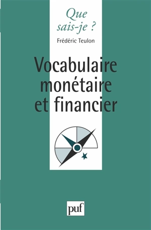 Vocabulaire monétaire et financier - Frédéric Teulon