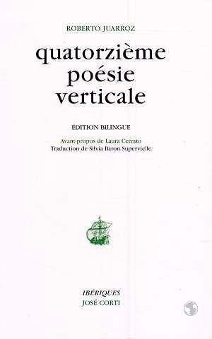 Quatorzième poésie verticale : édition bilingue - Roberto Juarroz