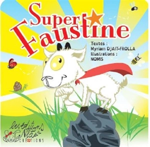 Super Faustine - Myriam Djait-Frolla