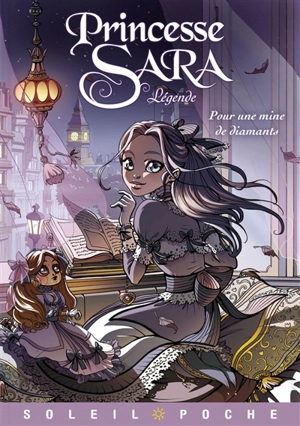 Princesse Sara : légende. Vol. 1. Pour une mine de diamants - Faustine Fürihousse