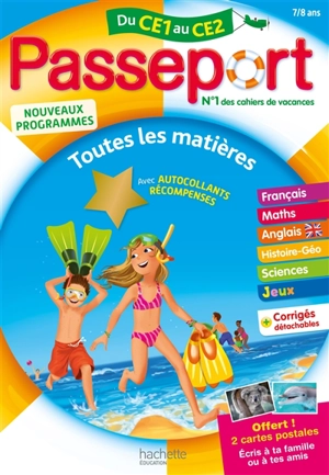 Passeport du CE1 au CE2, 7-8 ans : toutes les matières : nouveaux programmes - Catherine Bessières