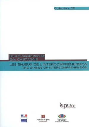 Les enjeux de l'intercompréhension. The strakes of intercomprehension