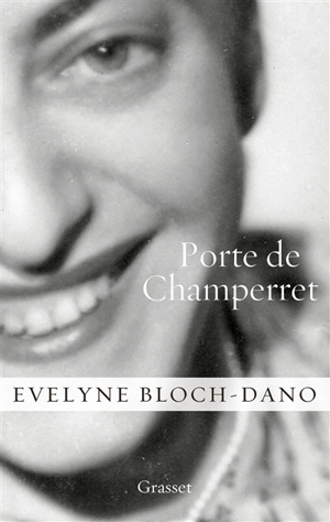 Porte de Champerret - Evelyne Bloch-Dano