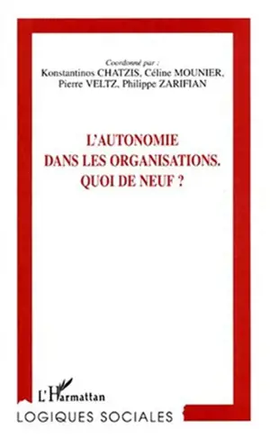 L'autonomie dans les organisations : quoi de neuf ?