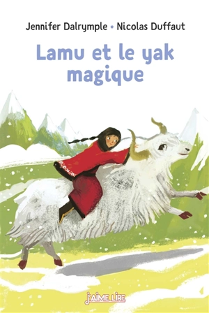 Lamu et le yak magique - Jennifer Dalrymple