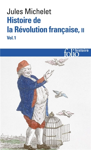 Histoire de la Révolution française. Vol. 2-1 - Jules Michelet