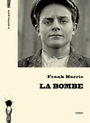 La bombe - Frank Harris