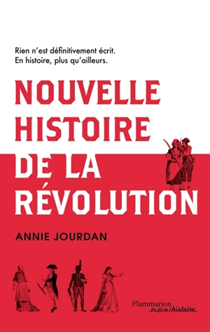 Nouvelle histoire de la Révolution - Annie Jourdan