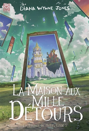 Hurle. Vol. 3. La maison aux mille détours - Diana Wynne Jones