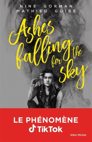 Ashes falling for the sky - Nine Gorman