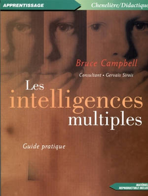 Les intelligences multiples : guide pratique - Campbell, Bruce