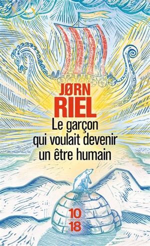 Le garçon qui voulait devenir un être humain - Jorn Riel