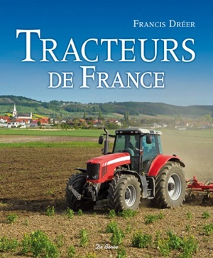 Tracteurs de France - Francis Dréer