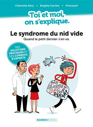 Le syndrome du nid vide : quand le petit dernier s'en va - Charlotte Attry