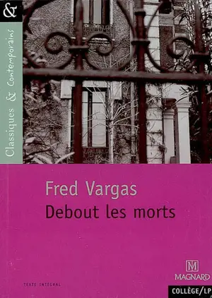 Debout les morts - Fred Vargas