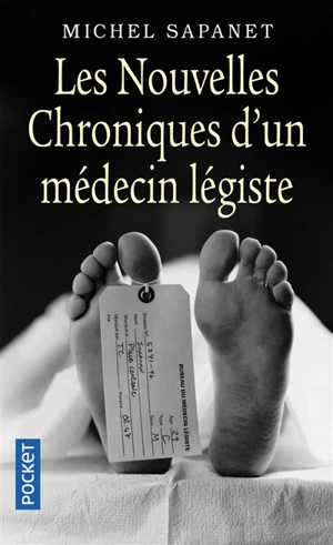 Les nouvelles chroniques d'un médecin légiste - Michel Sapanet