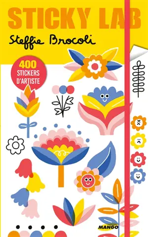 Sticky lab : 400 stickers d'artiste - Steffie Brocoli
