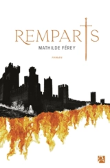 Remparts - Mathilde Férey