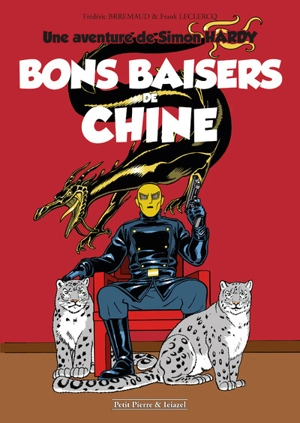 Une aventure de Simon Hardy. Vol. 3. Bons baisers de Chine - Frédéric Brrémaud