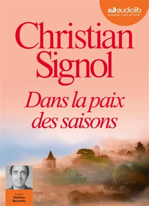 Dans la paix des saisons - Christian Signol