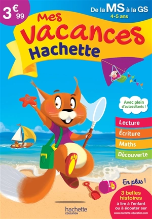 Mes vacances Hachette, de la MS à la GS, 4-5 ans - Ann Rocard