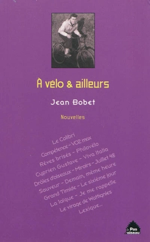 A vélo & ailleurs - Jean Bobet