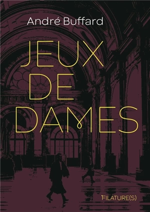 Jeux de dames - André Buffard