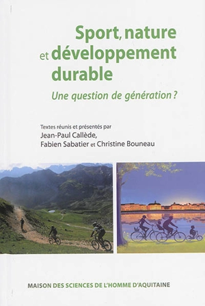 Sport, nature et développement durable : une question de génération ?