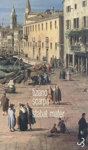 Stabat mater - Tiziano Scarpa
