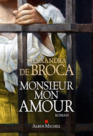 Monsieur mon amour - Alexandra de Broca