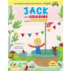 Jack et les couleurs. Jack and the colors - Pierre Dosseul