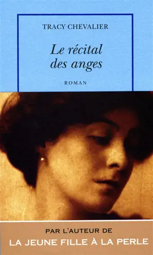 Le récital des anges - Tracy Chevalier