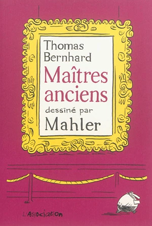 Maîtres anciens : comédie - Nicolas Mahler