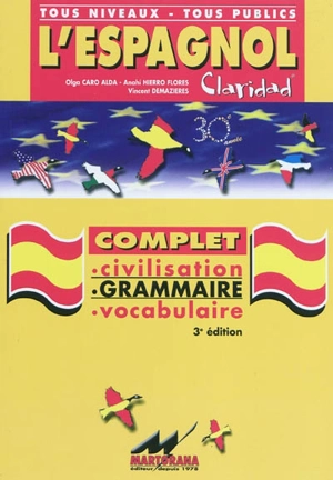 L'espagnol Claridad : complet, civilisation, grammaire, vocabulaire : tous niveaux, tous publics - Olga Caro Alda