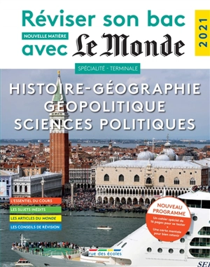 Histoire géographie, géopolitique, sciences politiques spécialité terminale : nouveau programme : 2021 - Rue des écoles