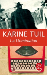 La domination - Karine Tuil